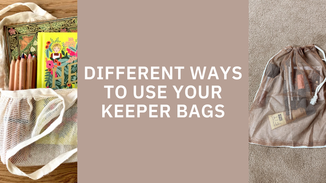 Different Ways to Use Your Keeper Bags